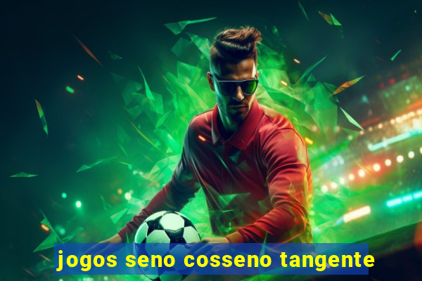 jogos seno cosseno tangente